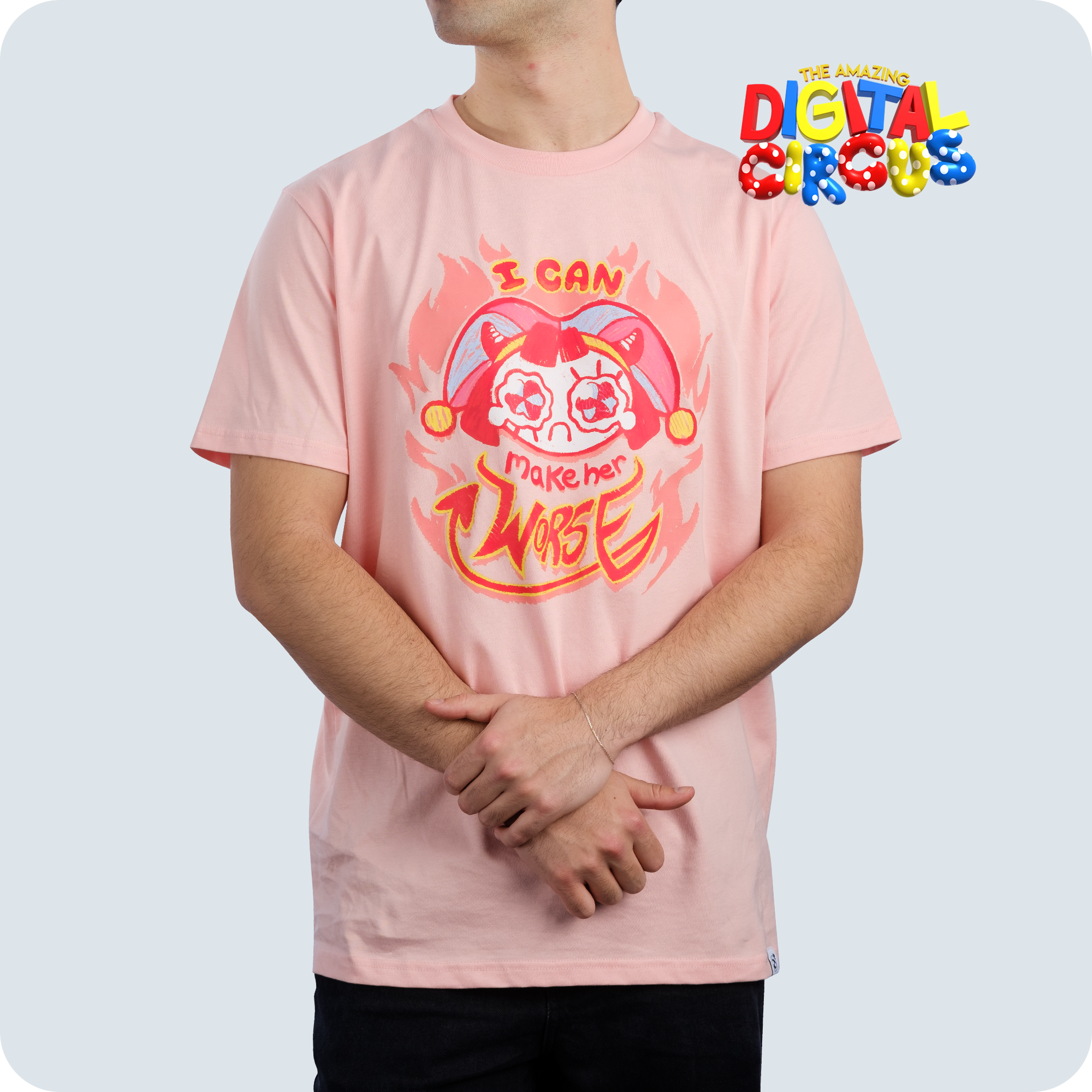 I Can Make Her Worse Pomni Shirt